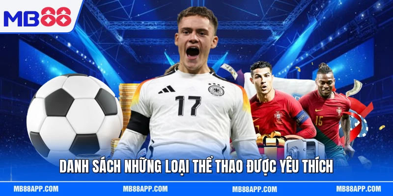 Danh sách những loại thể thao được yêu thích
